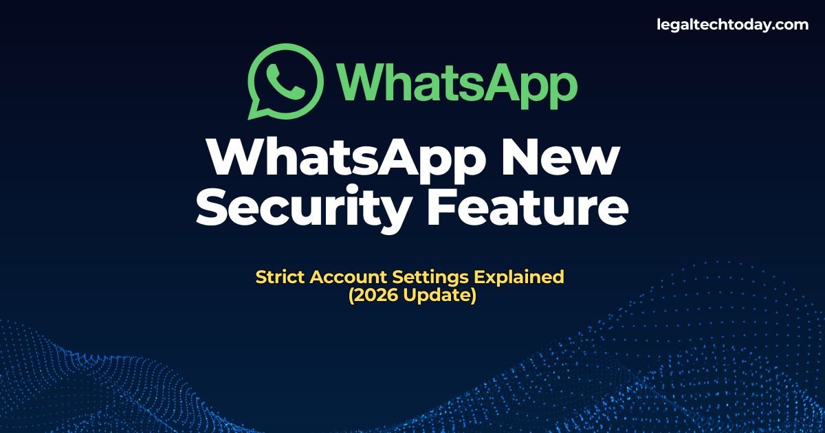 WhatsApp new security feature showing strict account settings to protect users from cyber attacks